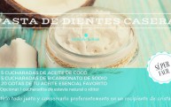 ¿Es conveniente el uso de pastas dentales caseras?